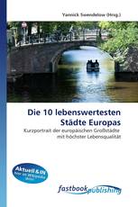 Die 10 lebenswertesten Städte Europas