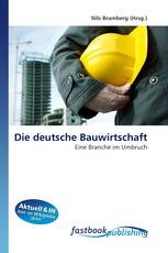 Die deutsche Bauwirtschaft