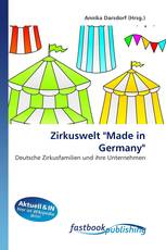Zirkuswelt "Made in Germany"