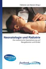 Neonatologie und Pädiatrie