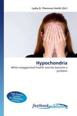 Hypochondria