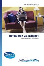 Telefonieren via Internet