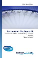 Faszination Mathematik