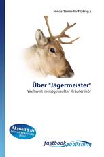Über "Jägermeister"