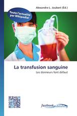 La transfusion sanguine