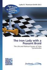 The Iron Lady with a Peasant Braid