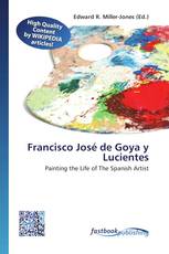 Francisco José de Goya y Lucientes