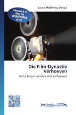 Die Film-Dynastie Verhoeven