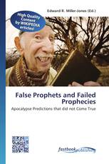 False Prophets and Failed Prophecies