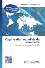 Organisation mondiale du commerce