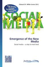 Emergence of the New Media