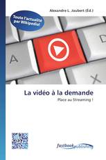 La vidéo à la demande