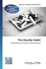 The Deadly Habit