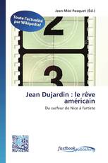 Jean Dujardin : le rêve américain