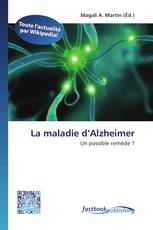 La maladie d’Alzheimer