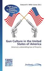 Gun Culture in the United States of America