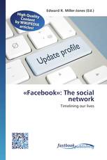 «Facebook»: The social network
