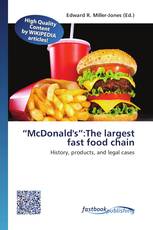 “McDonald's”:The largest fast food chain