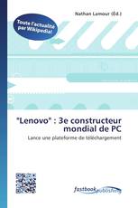 "Lenovo" : 3e constructeur mondial de PC