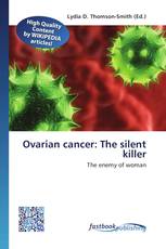 Ovarian cancer: The silent killer