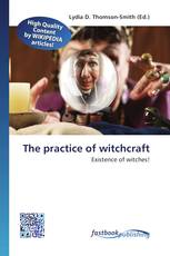 The practice of witchcraft
