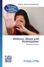 Violence, Abuse and Victimization