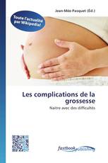 Les complications de la grossesse