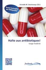 Halte aux antibiotiques!