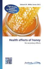 Health effects of honey