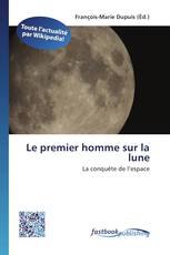 Le premier homme sur la lune