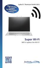 Super Wi-Fi