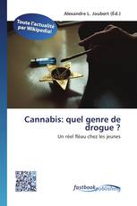 Cannabis: quel genre de drogue ?