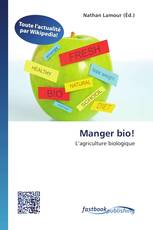 Manger bio!