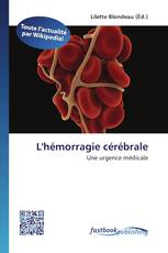 L'hémorragie cérébrale