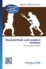 Neanderthals and modern humans