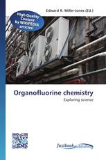 Organofluorine chemistry