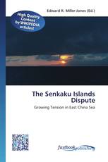 The Senkaku Islands Dispute