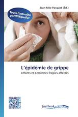 L’épidémie de grippe