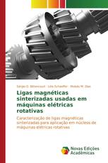 Ligas magnéticas sinterizadas usadas em máquinas elétricas rotativas