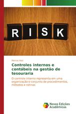 Controles internos e contábeis na gestão de tesouraria