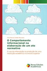 O Comportamento informacional na elaboração de um ato normativo