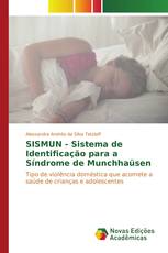 SISMUN - Sistema de Identificação para a Síndrome de Munchhaüsen