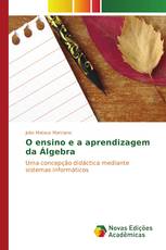 O ensino e a aprendizagem da Álgebra