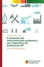 O processo de reestruturação produtiva nas indústrias de Catanduva-SP