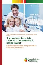 O processo decisório familiar concernente à saúde bucal