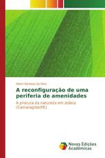 A reconfiguração de uma periferia de amenidades