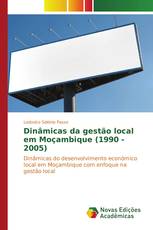 Dinâmicas da gestão local em Moçambique (1990 - 2005)