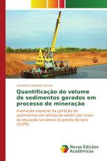 Quantificação do volume de sedimentos gerados em processo de mineração