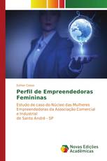 Perfil de Empreendedoras Femininas
