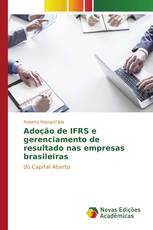 Adoção de IFRS e gerenciamento de resultado nas empresas brasileiras